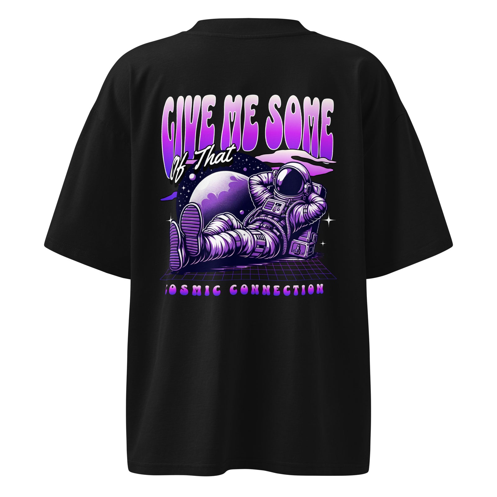 Unisex Organic Oversized T-Shirt - Give Me Some Of That Cosmic Connection