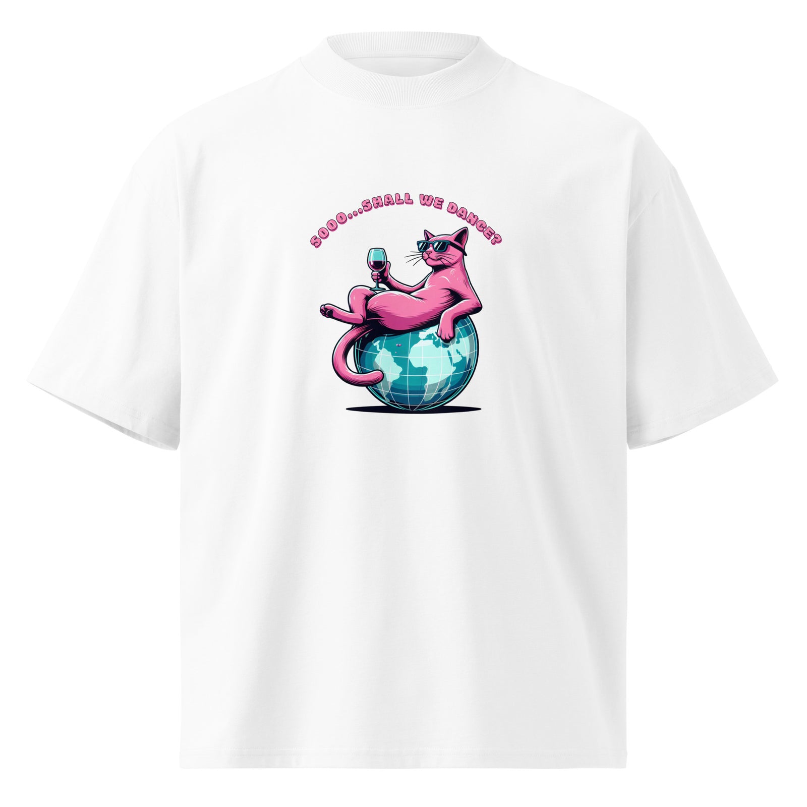 Unisex Organic Oversized T-Shirt - Sooo...Shall We Dance?