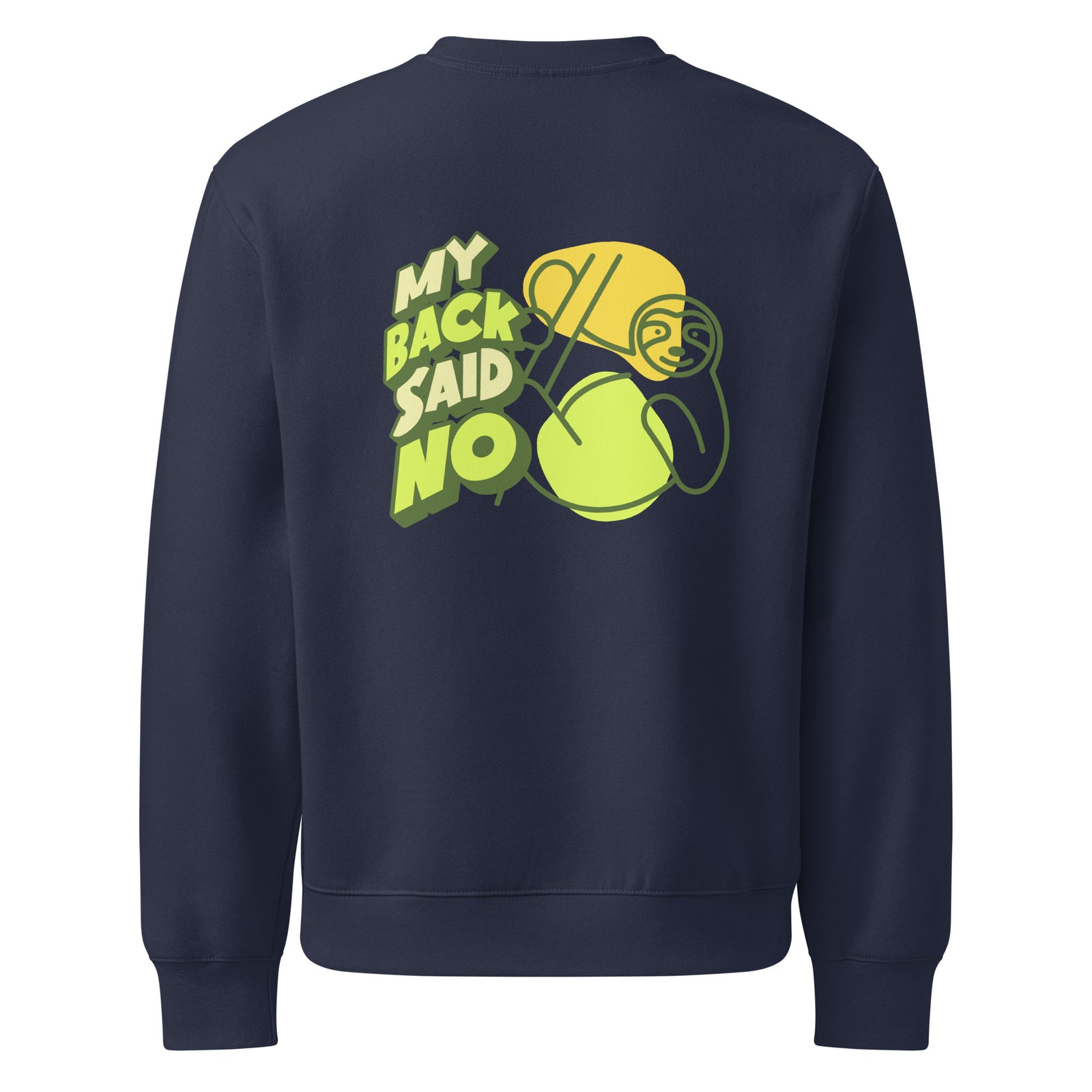 Unisex Oversized Sweatshirt - My Back Said No