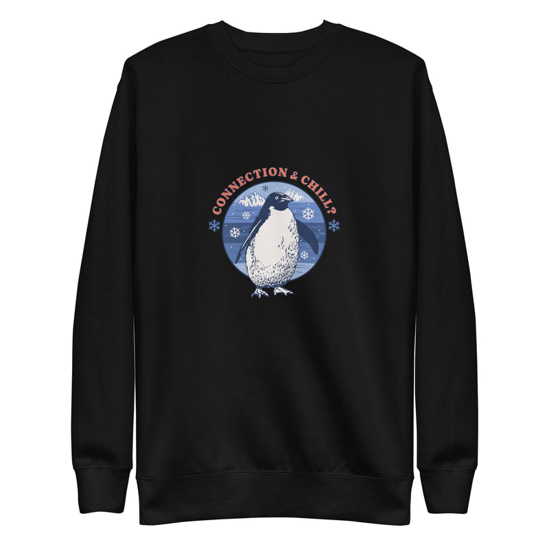 Unisex Premium Sweatshirt - Connection & Chill?