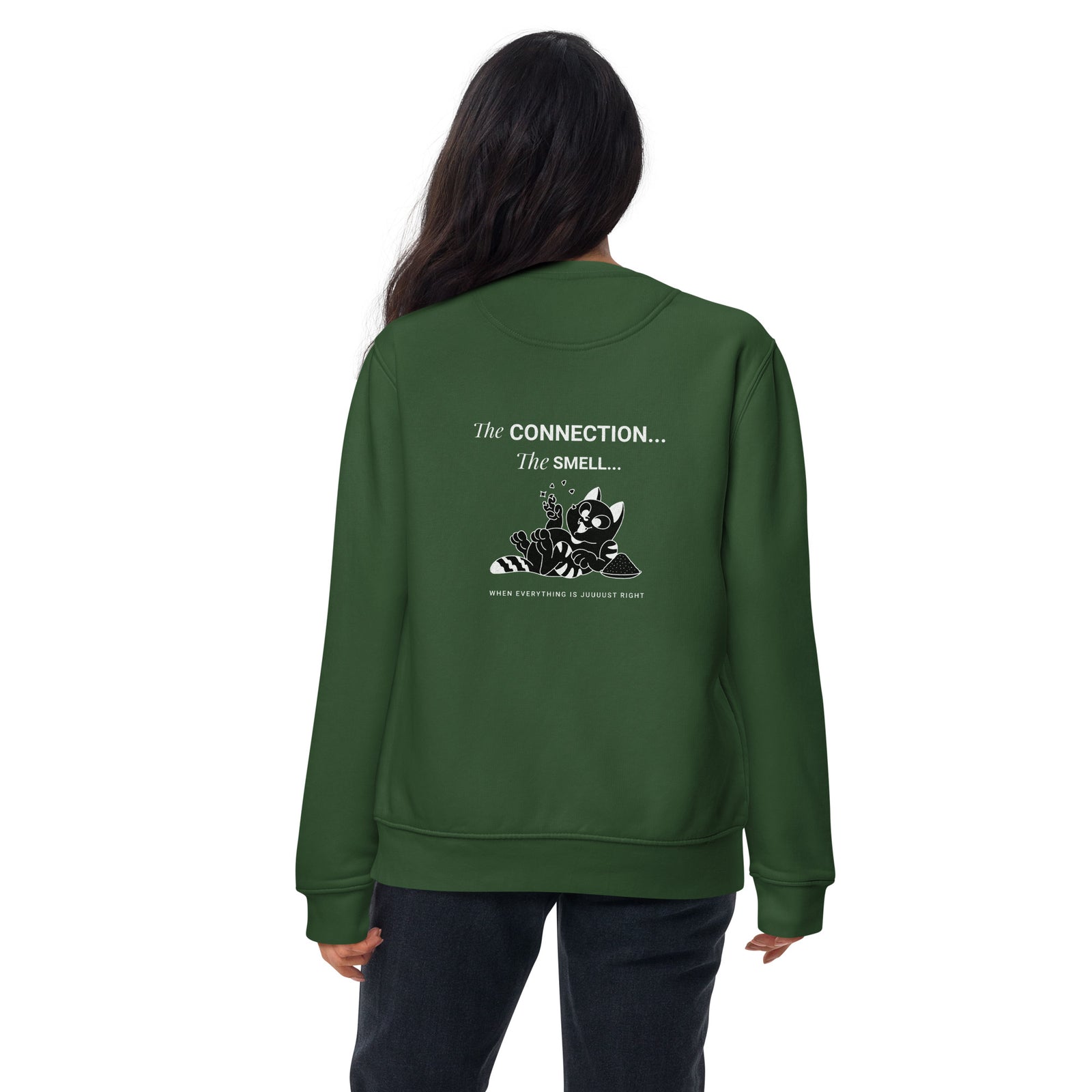 Unisex Premium Sweatshirt - The Connection, The Smell, When Everything Is Juuuust Right